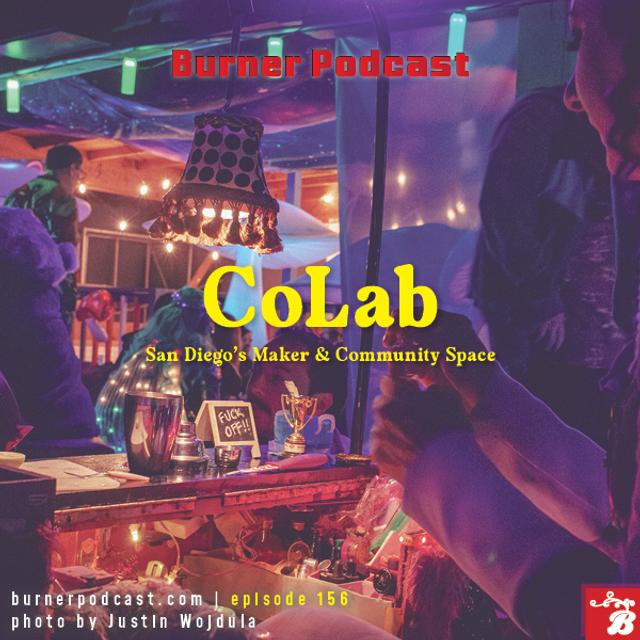 CoLab - San Diego’s Maker & Community Space - podcast episode cover