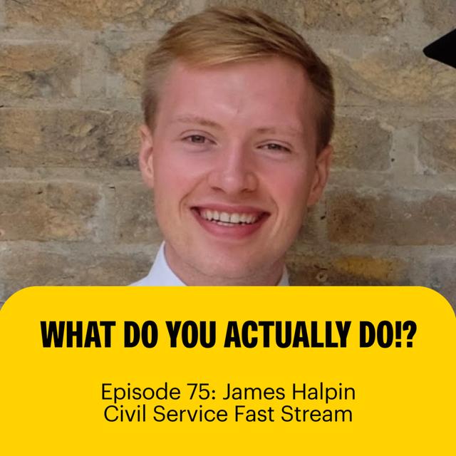 The Civil Service Science and Engineering Fast Stream with James Halpin - podcast episode cover