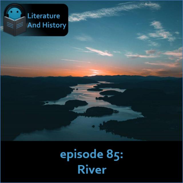 Episode 85: River - podcast episode cover