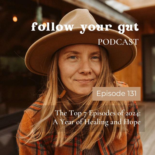The Top 7 Episodes of 2024: A Year of Healing and Hope - podcast episode cover