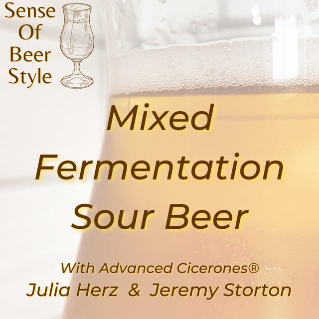 Mixed Fermentation Sour Beer - podcast episode cover