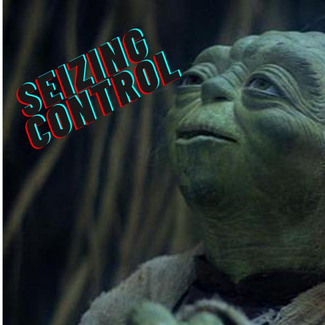 Seizing Control Today - podcast episode cover