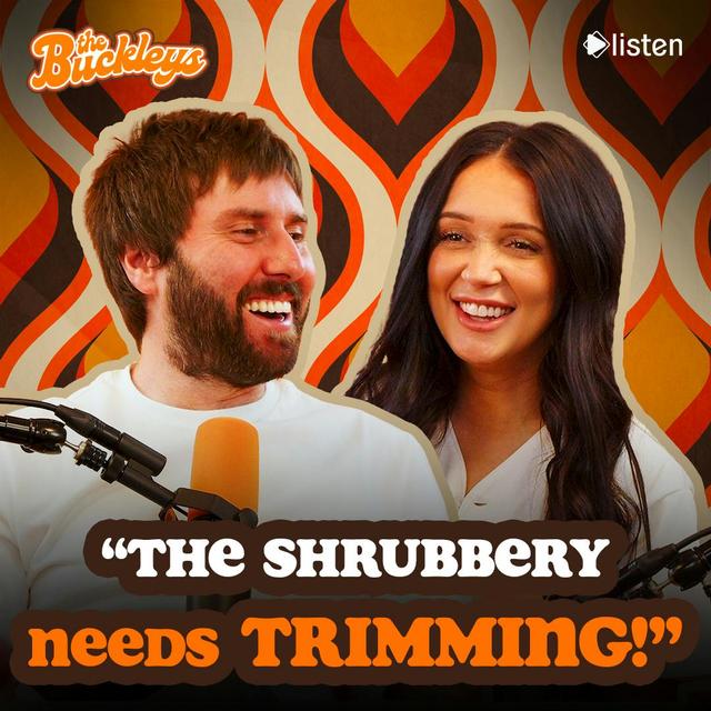 The Shrubbery Needs Trimming - podcast episode cover