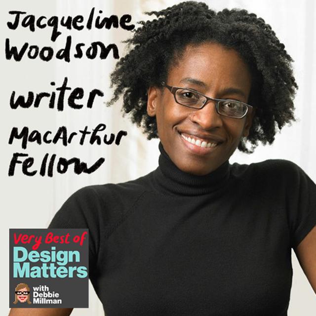 Best of Design Matters: Jacqueline Woodson - podcast episode cover