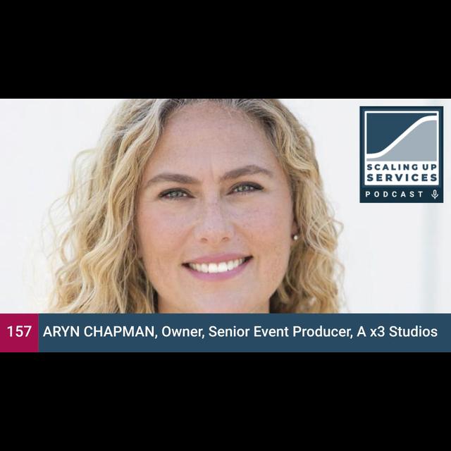 Aryn Chapman, Owner, Senior Event Producer, A x3 Studios - podcast episode cover