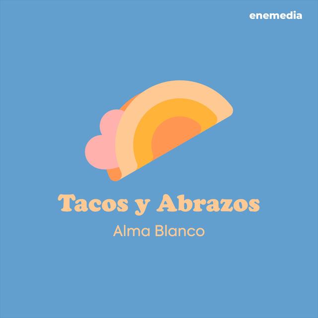 #01 La salsa de mis tacos - podcast episode cover