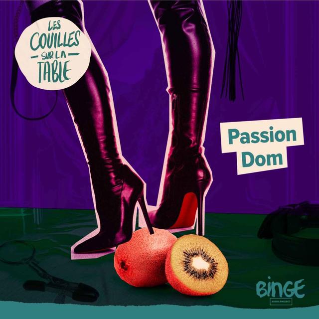 Passion Dom - podcast episode cover