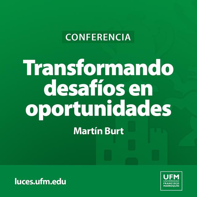 Transformando desafíos en oportunidades | Martín Burt - podcast episode cover