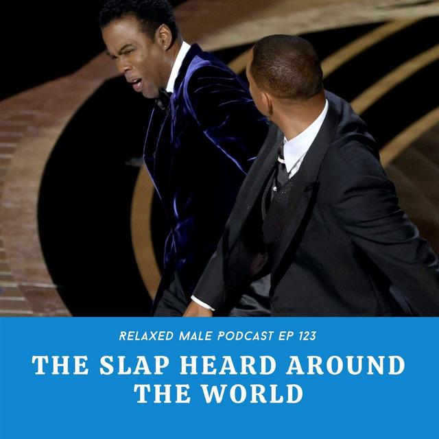 The Slap Heard Around the World - podcast episode cover