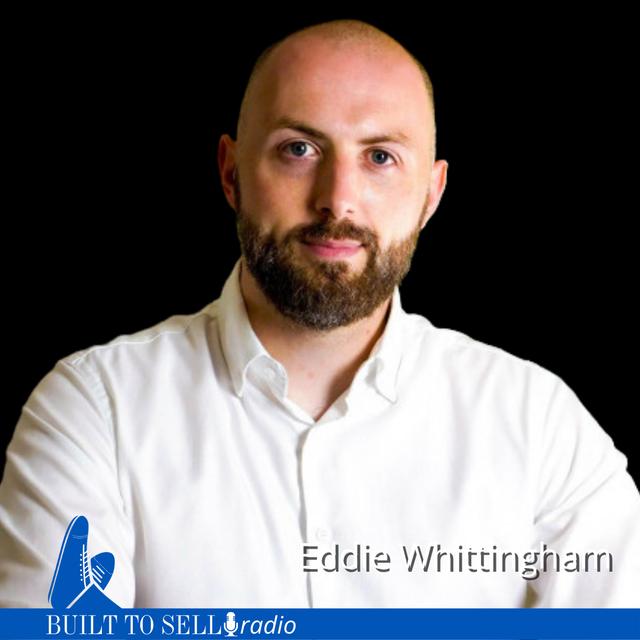 Ep 337 Eddie Whittingham - Saying No To 7 Times Revenue - podcast episode cover