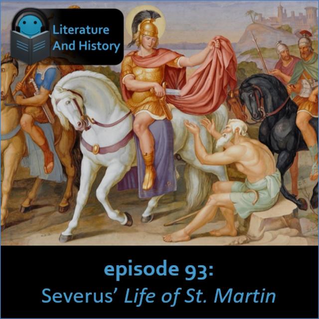 Episode 93: Severus' Life of Saint Martin - podcast episode cover
