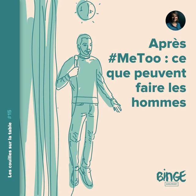 Après #MeToo : ce que peuvent faire les hommes - podcast episode cover