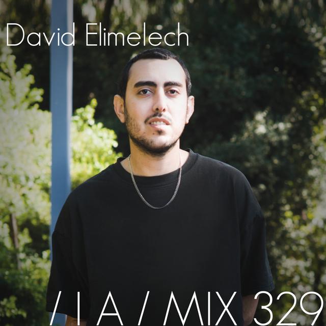 IA MIX 329 David Elimelech - podcast episode cover