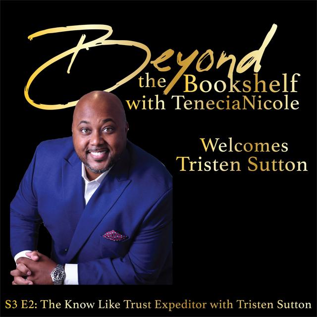 S3 E2: The #Know #Like #Trust Expeditor with Tristen Sutton - podcast episode cover