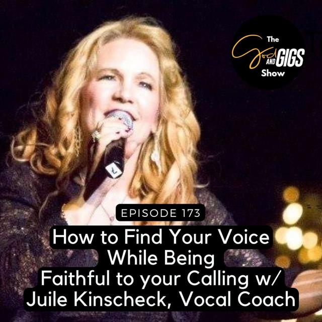 How to Find Your Voice While Being Faithful to your Calling w/ Juile Kinscheck, Voice Teacher - podcast episode cover