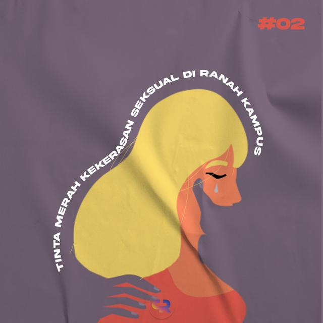 2. Monolog: Tinta Merah Kekerasan Seksual di Ranah Kampus - podcast episode cover