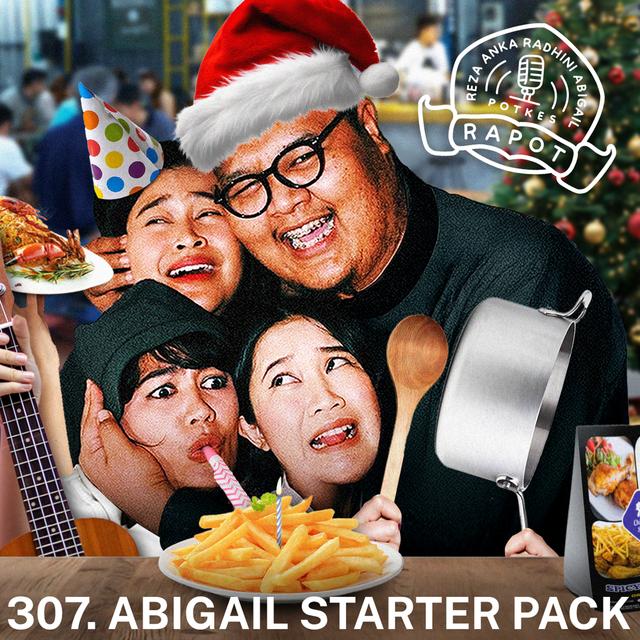 307. Abigail Starter Pack - podcast episode cover