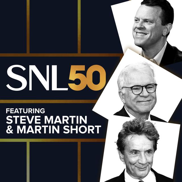 SNL 50: Steve Martin & Martin Short - podcast episode cover