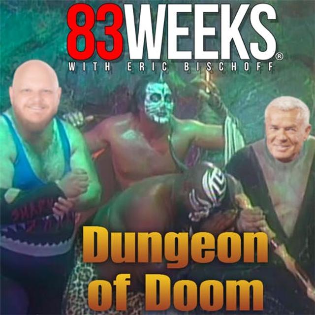83 Weeks 244: The Dungeon of DOOM - podcast episode cover