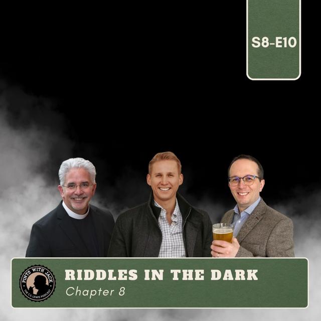S8E10 – Perelandra – Chapter 8: "Riddles in the Dark" - podcast episode cover