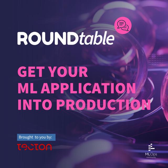 [Exclusive] Tecton Round-table // Get your ML Application Into Production - podcast episode cover