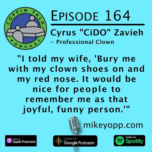 #164 - A Clown - Cyrus Zavieh - podcast episode cover