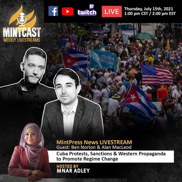 Breaking through the Western Media Propaganda Coverage of Cuba Protests - podcast episode cover