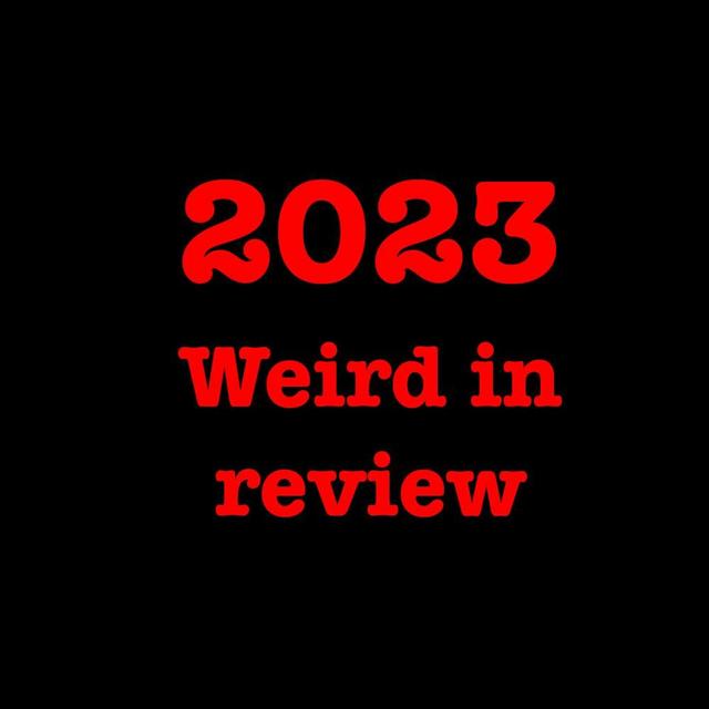 S03E14 - 2023 Weird in Review - podcast episode cover