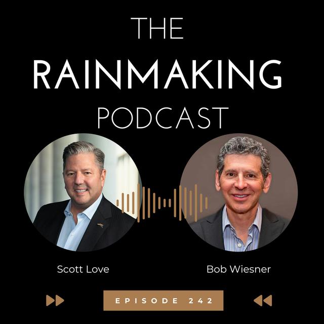 TRP 242: The Business Development Positioning with Bob Wiesner - podcast episode cover