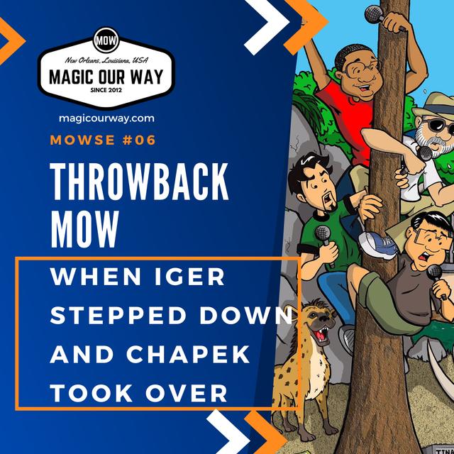 When Iger Stepped Down & Chapek Took Over - MOWSE #06 - podcast episode cover