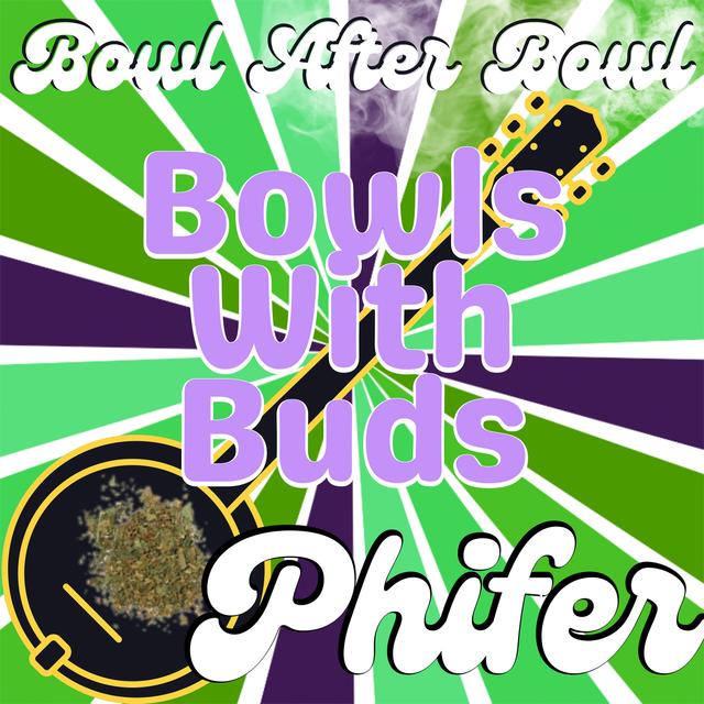 Episode 247 ★ Bowls With Buds ★ Phifer - podcast episode cover
