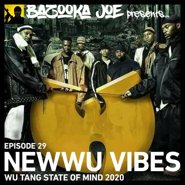 EP#29 - New Wu Vibes (Wu-Tang State of Mind  2020) - podcast episode cover
