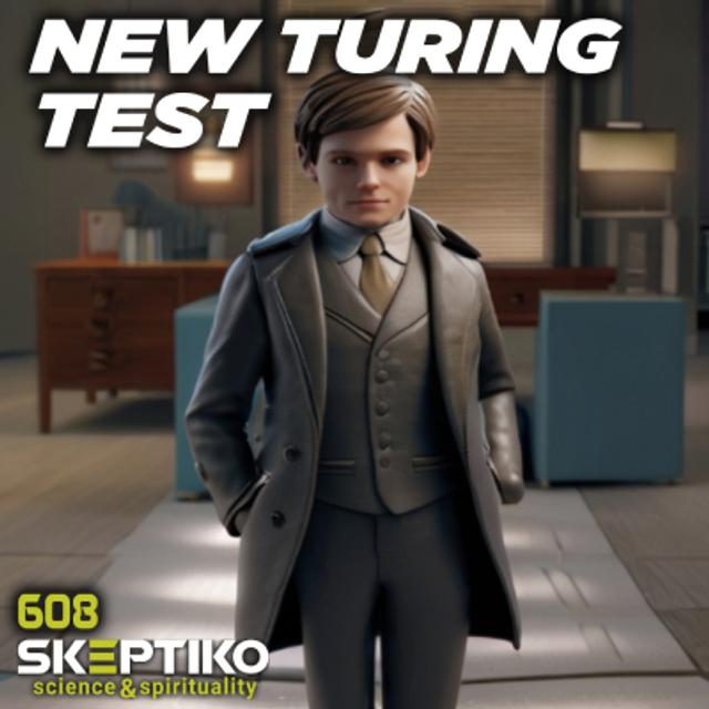 A New Turing Test |608| - podcast episode cover