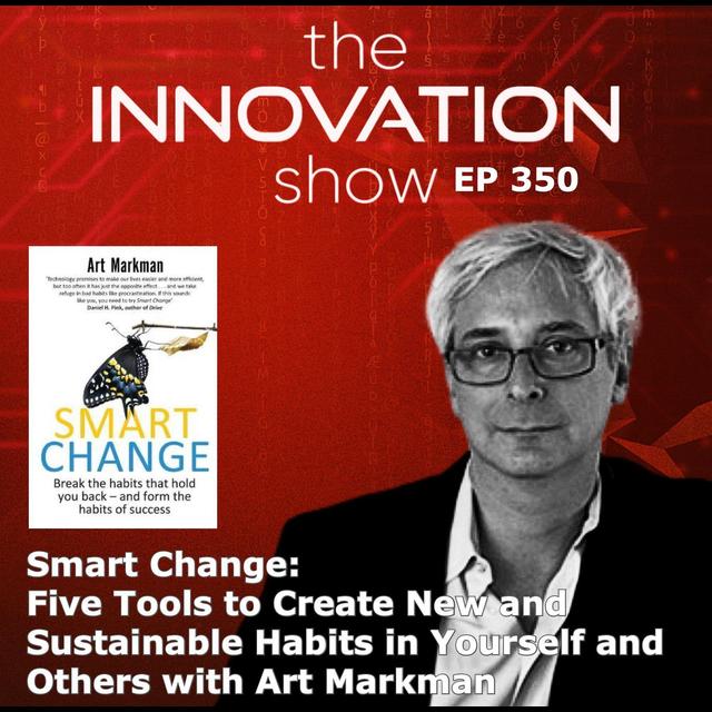Smart Change with Art Markman Part 1 - podcast episode cover