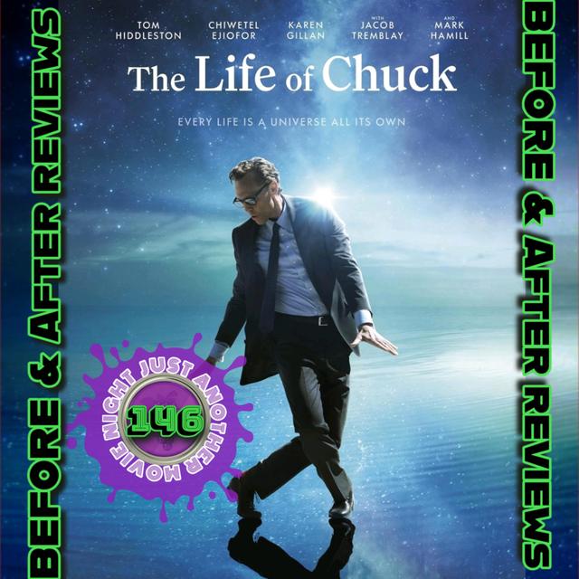 Before and After reviews episode 146:The Life of Chuck - podcast episode cover