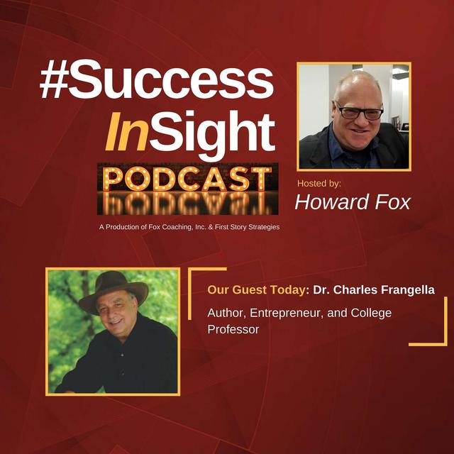Dr. Charles Frangella, Author, Entrepreneur, and College Professor - podcast episode cover