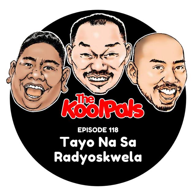 EPISODE 118: Tayo Na Sa Radyoskwela - podcast episode cover
