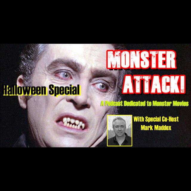 Monster Attack 2018 Halloween Special - podcast episode cover