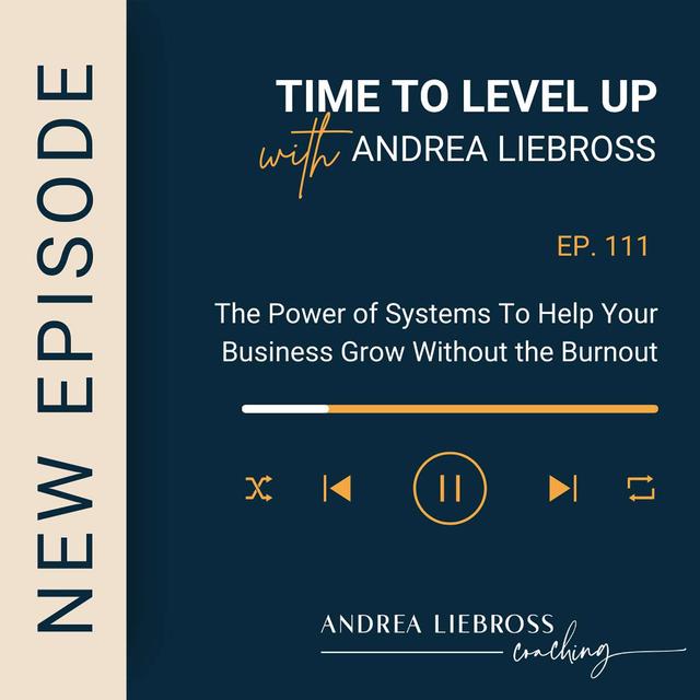Creating Business Systems To Help Your Business Grow - podcast episode cover
