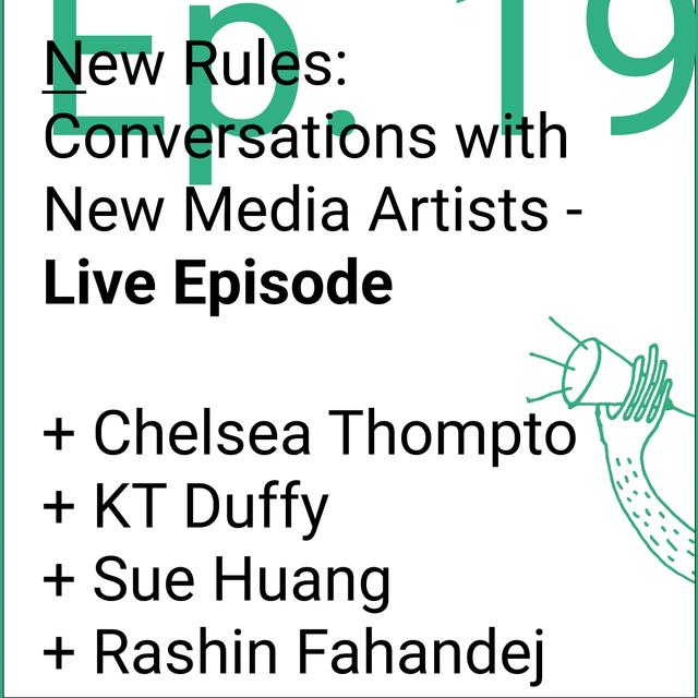 New Rules: Conversations with New Media Artists - Live Episode - podcast episode cover