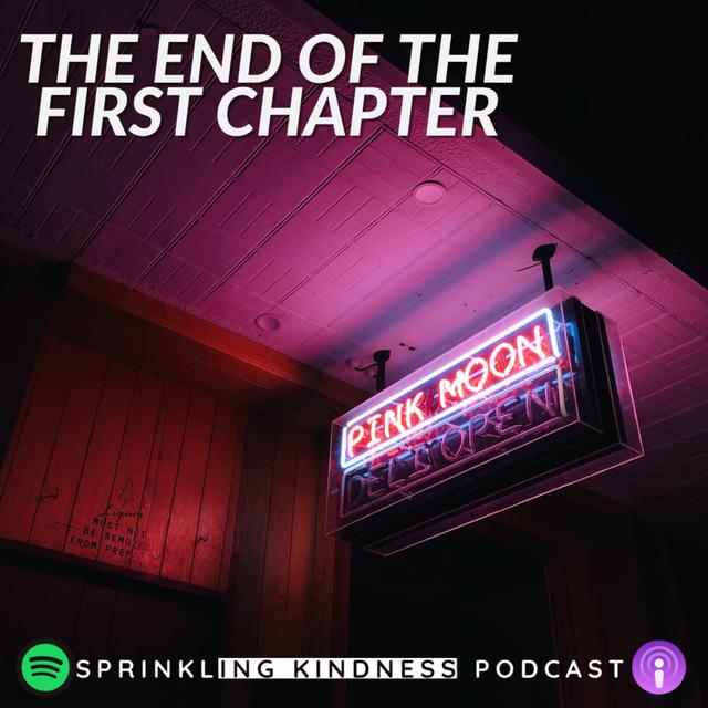 The end of the First Chapter - podcast episode cover