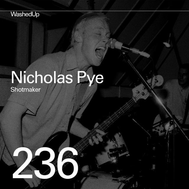 #236 - Nicholas Pye (Shotmaker) - podcast episode cover