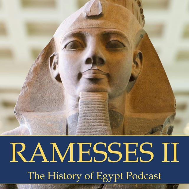211: Ramesses II The First Campaign of Victory - podcast episode cover