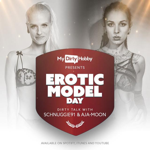 Schnuggi91 & Aka Moon: Erotik Model Tag - podcast episode cover