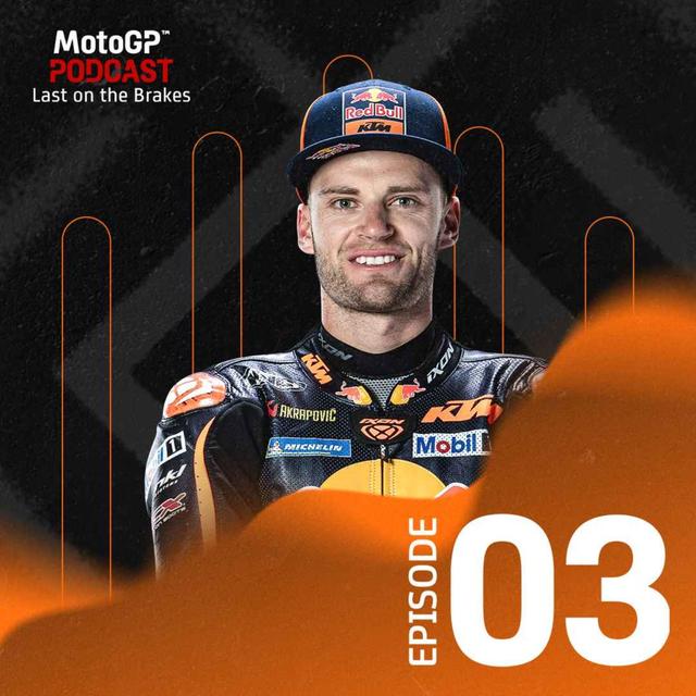 Brad Binder: “If the move works it works, if it doesn’t, sorry, what can you do? It’s racing at the end of the day ” - podcast episode cover