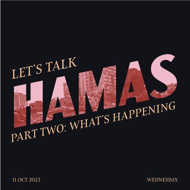 Let's Talk Hamas - What's Happening Now? (Part Two) - podcast episode cover