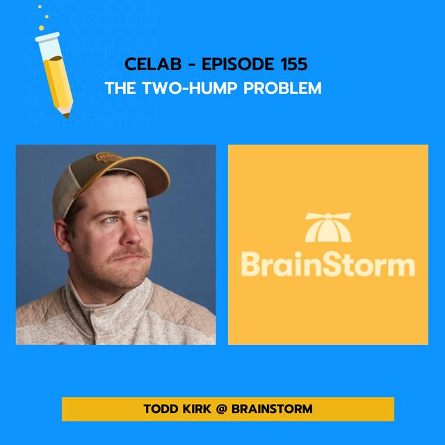 Episode 155 - Todd Kirk @ Brainstorm - "The Two-Hump Problem" - podcast episode cover