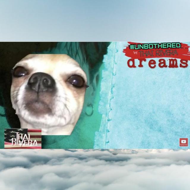 Dreams ~ Unbothered by Thai Rivera - podcast episode cover