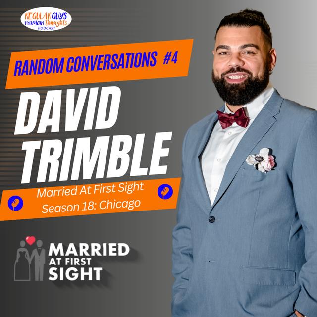 RGRTPod Random Conversations Ep. 4: David - MAFS Season 18 - podcast episode cover