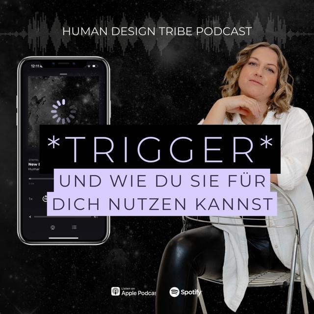 *Trigger* - Was sie wirklich bedeuten und wie du damit umgehen kannst - podcast episode cover